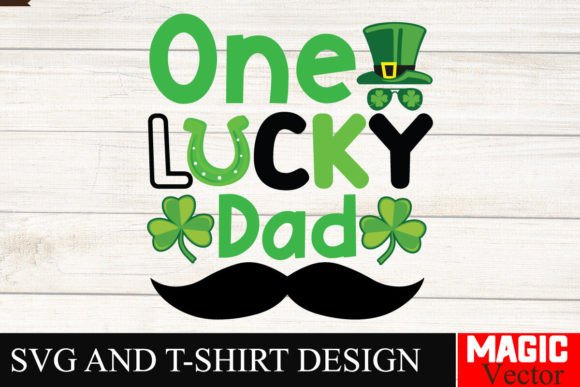 Download One Lucky Dad SVG Cut File,St.Patrick's - Lucky dad Collection