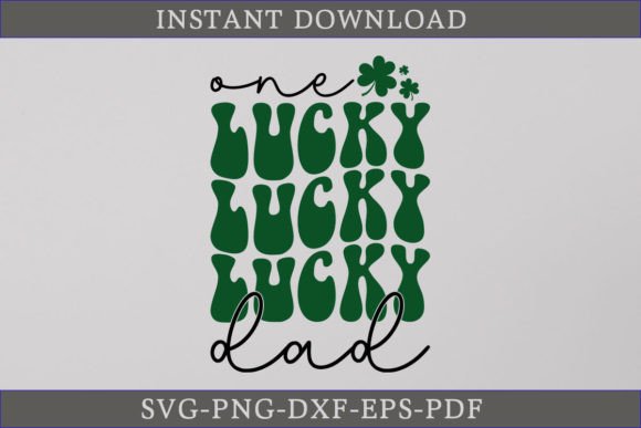 Download One Lucky Dad Retro Gift Shirt SVG File - Lucky dad Collection