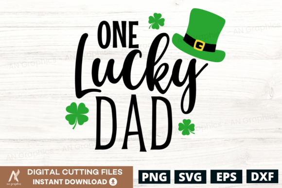 Download One Lucky Dad - St. Patrick's Day Svg - Lucky dad Collection