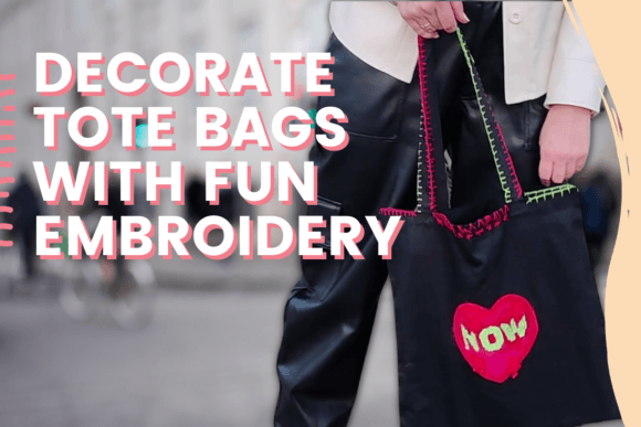 Download Decorate Tote Bags with Fun Embroidery - Decor Collection