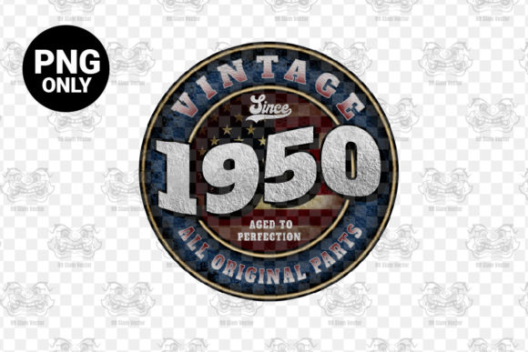 Download Since 1950 Aged Perfection Sublimation - 1950 Collection