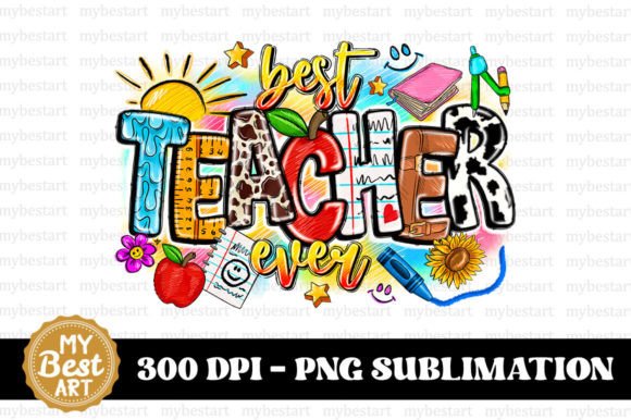 Download Best Teacher Ever PNG - Teacher Collection